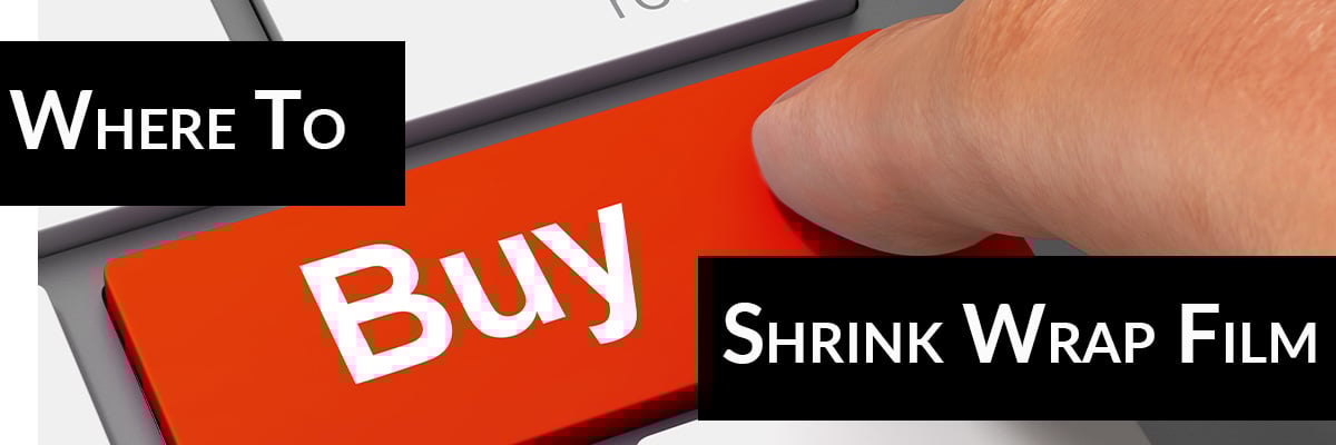 Where To Buy Shrink Wrap Film: Exploring Your Options