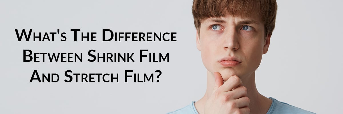 What's The Difference Between Shrink Film And Stretch Film?