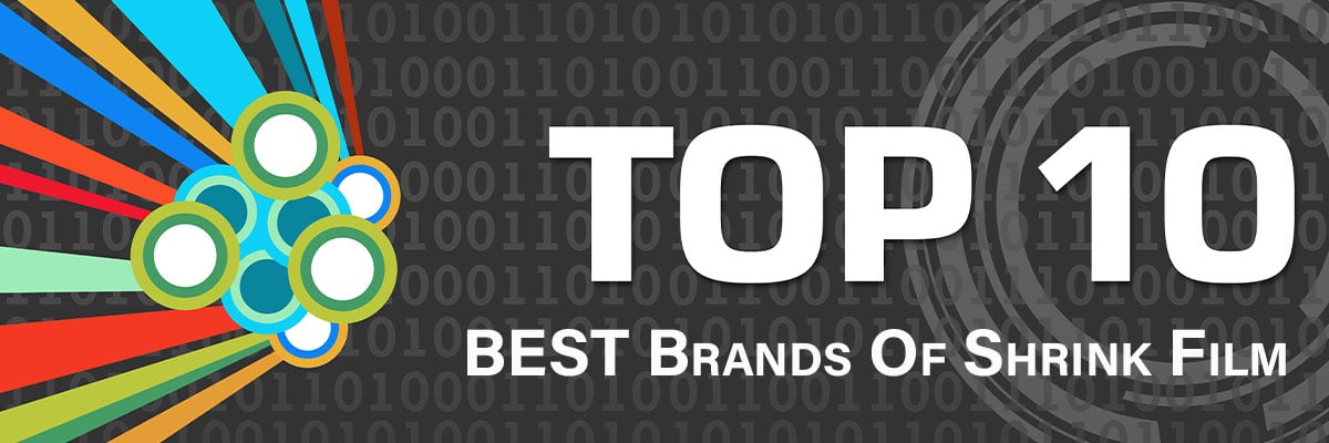 The TOP 10 BEST Brands Of Shrink Film